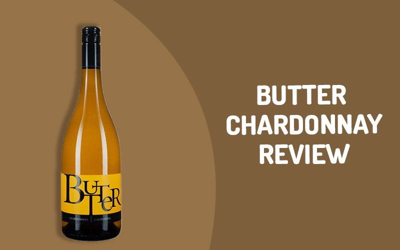 Butter Chardonnay Review