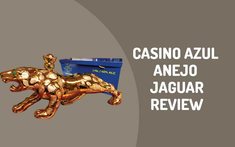 casino azul jaguar anejo tequila