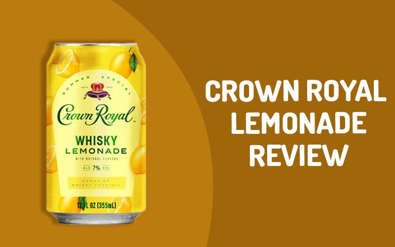 Crown Royal Lemonade review