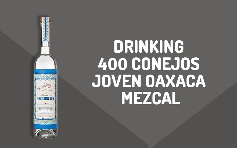 400 Conejos Joven Oaxaca Mezcal