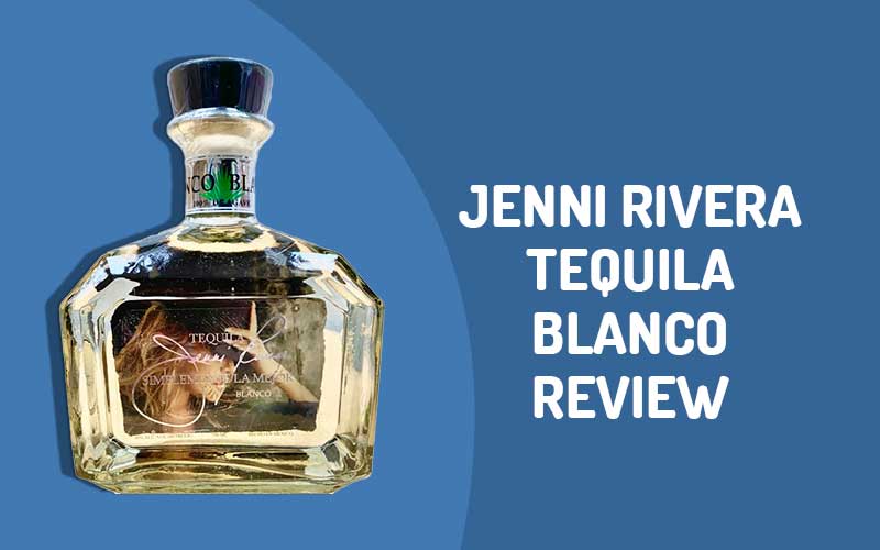 Jenni Rivera Tequila Blanco review