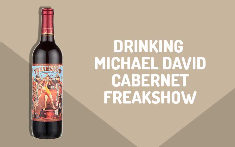 Michael David Cabernet Freakshow