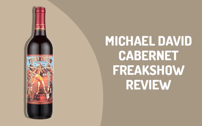 Michael David Cabernet Freakshow review