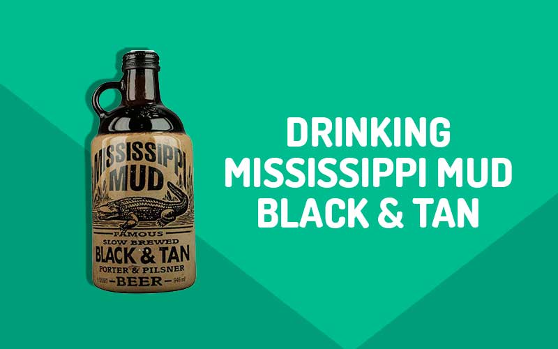 Mississippi Mud Black & Tan