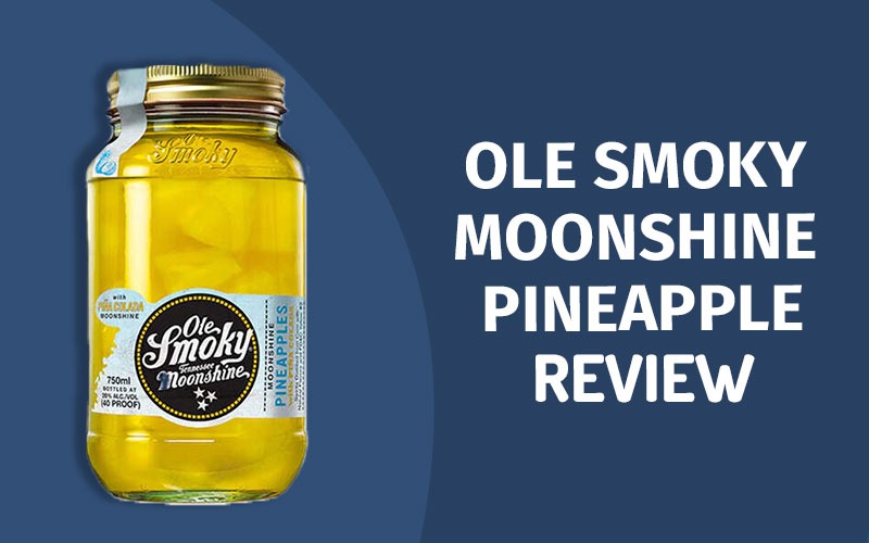 Ole Smoky Moonshine Pineapple review