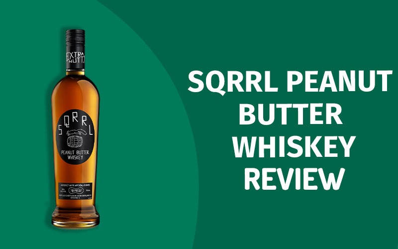 SQRRL Peanut Butter Whiskey review