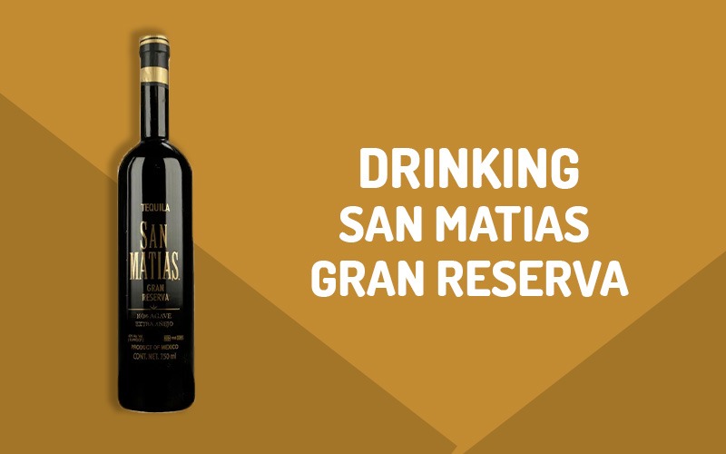 San Matias Gran Reserva Review