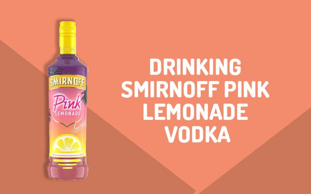 Smirnoff Pink Lemonade Vodka Review My Recipe Checklist