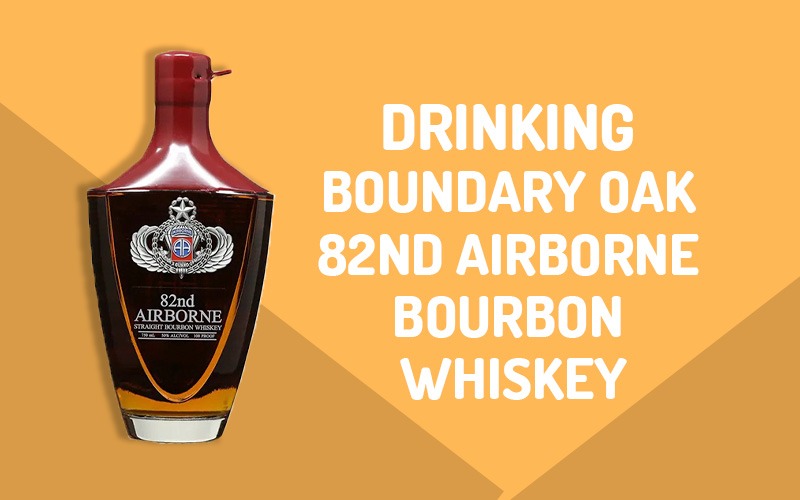 Boundary Oak 82nd Airborne Bourbon Whiskey