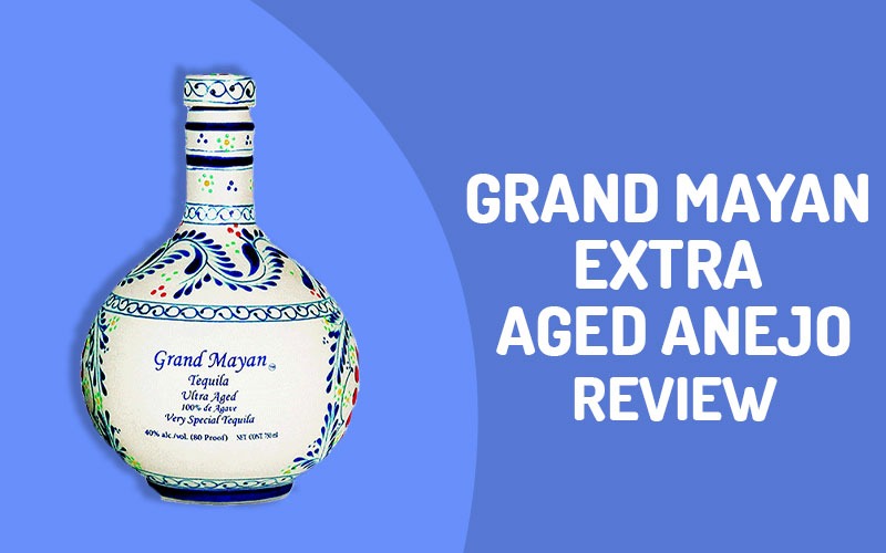 Grand Mayan Extra Aged Anejo Tequila