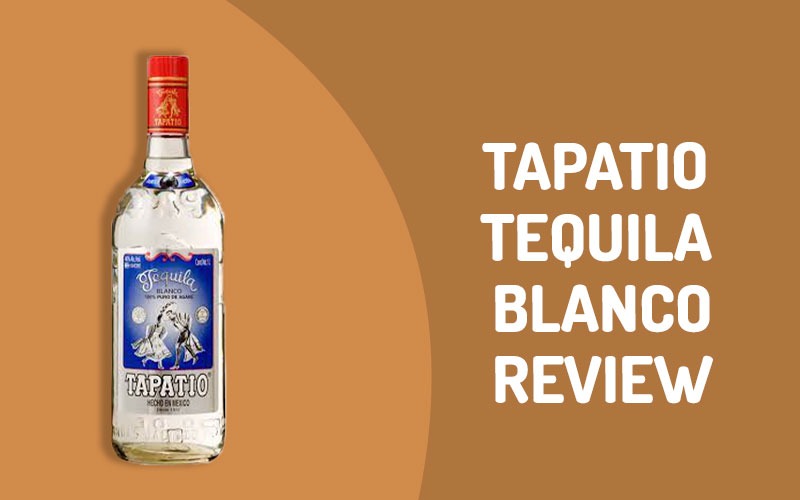 Tapatio Tequila Blanco Review