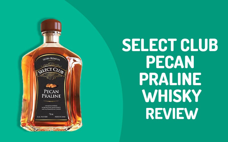Select Club Pecan Praline Whisky
